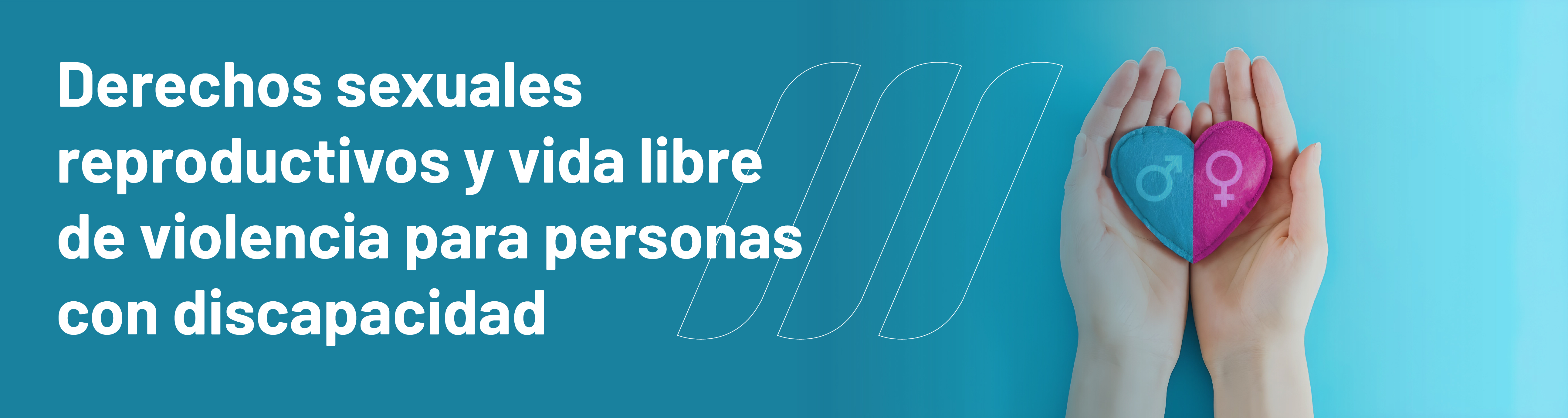Guía sobre derechos sexuales reproductivos y vida libre de violencia para personas con discapacidad